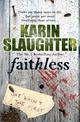 Faithless: Grant County Series, Book 5