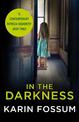 In the Darkness: An Inspector Sejer Novel