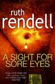 A Sight For Sore Eyes: A spine-tingling and bone-chilling psychological thriller from the award winning Queen of Crime, Ruth Ren