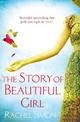 The Story of Beautiful Girl: The beloved Richard and Judy Book Club pick