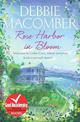 Rose Harbor in Bloom: A Rose Harbor Novel