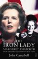 The Iron Lady: Margaret Thatcher: From Grocer's Daughter to Iron Lady