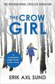 The Crow Girl: A fast-paced page-turning psychological thriller