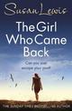 The Girl Who Came Back: Her worst nightmare is standing on her doorstep