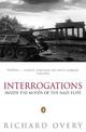 Interrogations: Inside the Minds of the Nazi Elite