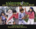 Watercress Tuna & the Children of Champion Street