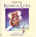 Koala Lou: a charming picture book from the award-winning author of Where is the Green Sheep?
