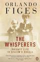 The Whisperers: Private Life in Stalin's Russia