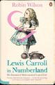 Lewis Carroll in Numberland: His Fantastical Mathematical Logical Life