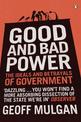 Good and Bad Power: The Ideals and Betrayals of Government