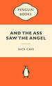 And the Ass Saw the Angel: Popular Penguins