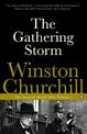 The Gathering Storm: The Second World War