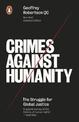 Crimes Against Humanity: The Struggle For Global Justice