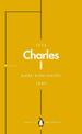 Charles I (Penguin Monarchs): An Abbreviated Life