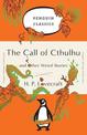 The Call of Cthulhu and Other Weird Stories: (Penguin Orange Collection)
