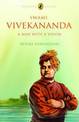 Puffin Lives: Swami Vivekananda: A Man with a Vision
