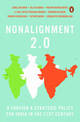 Nonalignment 2.0: A Foreign And Strategic Policy For India In The 21st Century