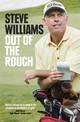 Steve Williams: Out of the Rough