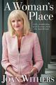 A Woman's Place: Life, leadership and lessons from the boardroom