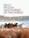Wild Horses of the World