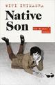 Native Son: The Writer's Memoir