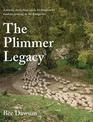 The Plimmer Legacy: A family story from early Wellington to modern farming in the Rangitikei