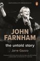 John Farnham: The Untold Story