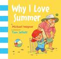 Why I Love Summer: from the author of Dirt by Sea