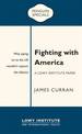 Fighting with America: A Lowy Institute Paper: Penguin Special: Why saying 'No' to the US wouldn't rupture the alliance