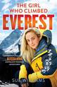 The Girl Who Climbed Everest: The inspirational story of Alyssa Azar, Australia's Youngest Adventurer