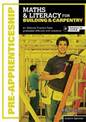 A+ National Pre-apprenticeship Maths and Literacy for Building and  Carpentry : Maths and Literacy for Building and Carpentry