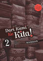 Dari Kami Ke Kita 2 Workbook REVISED: with Audio CDs and DVD