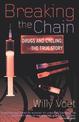 Breaking The Chain: Drugs and Cycling - The True Story