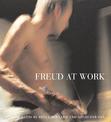 Freud At Work: Lucian Freud in conversation with Sebastian Smee. Photographs by David Dawson and Bruce Bernard