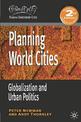 Planning World Cities: Globalization and Urban Politics