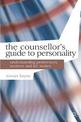 The Counsellor's Guide to Personality: Understanding Preferences, Motives and Life Stories