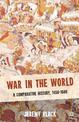 War in the World: A Comparative History, 1450-1600