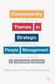 Contemporary Themes in Strategic People Management: A Case-Based Approach