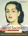 A History of World Societies: Volume 3: 1775 to the Present