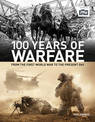 100 Years of Warfare: From the First World War to the Present Day