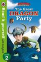 Dragons: The Great Dragon Party - Read It Yourself with Ladybird - Level 2