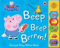 Peppa Pig: Beep Beep Brrrm!: Noisy Sound Book