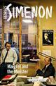 Maigret and the Minister: Inspector Maigret #46
