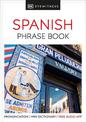 Eyewitness Travel Phrase Book Spanish: Essential Reference for Every Traveller