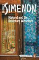 Maigret and the Reluctant Witnesses: Inspector Maigret #53
