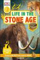 Life In The Stone Age: Discover the Stone Age!