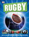 Rugby: Be on the Ball with the Greatest Game on Earth