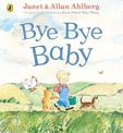 Bye Bye Baby: A Sad Story with a Happy Ending