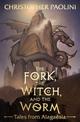 The Fork, the Witch, and the Worm: Tales from Alagaesia Volume 1: Eragon