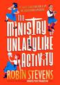 The Ministry of Unladylike Activity: From the bestselling author of MURDER MOST UNLADYLIKE
